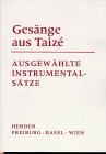 Stock image for Gesnge aus Taize, Ausgewhlte Instrumentalstze for sale by medimops