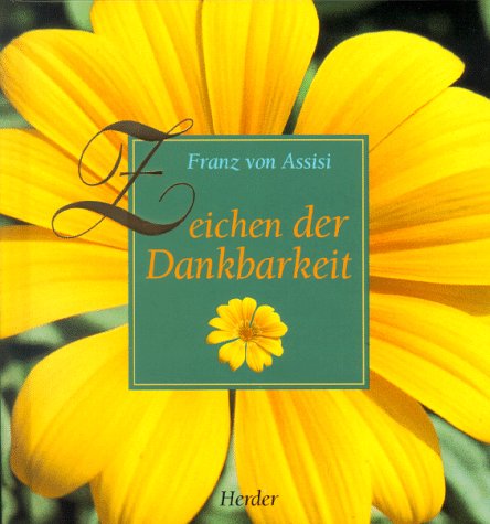 Stock image for Zeichen der Dankbarkeit for sale by Leserstrahl  (Preise inkl. MwSt.)