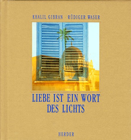 Beispielbild fr Liebe ist ein Wort des Lichts zum Verkauf von Robinson Street Books, IOBA