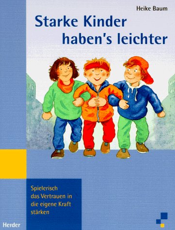 Imagen de archivo de Starke Kinder haben's leichter a la venta por medimops