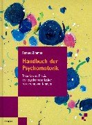 Stock image for Handbuch der Psychomotorik for sale by medimops