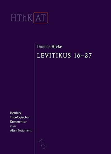 Levitikus. .2 : 16-27 - Thomas Hieke