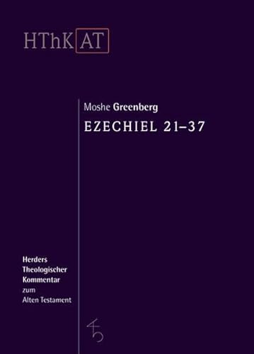 Stock image for Greenberg, M: Ezechiel 21-37 for sale by Blackwell's