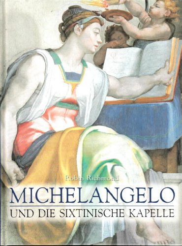 MICHELANGELO UND DIE SIXTINISCHE KAPELLE. - Richmond, Michelangelo
