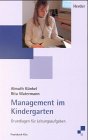 Stock image for Management im Kindergarten. Grundlagen fr Leitungsaufgaben for sale by medimops