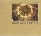 Beispielbild fr Himmlische Gewlbe zum Verkauf von Bernhard Kiewel Rare Books