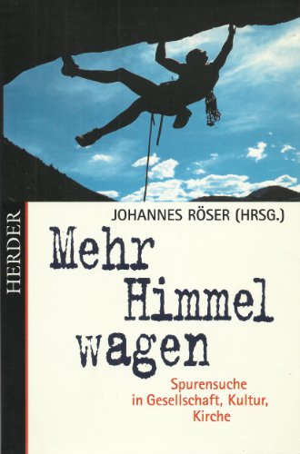 Mehr Himmel wagen