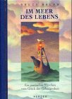 Beispielbild fr Im Meer des Lebens. Ein poetisches Mrchen vom Glck der Geborgenheit. Bruce Balan. Mit Ill. von Raul Colon. Aus dem Amerikanischen bersetzt von Christian Rendel. zum Verkauf von Mephisto-Antiquariat