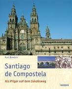 9783451272974: Santiago de Compostela. Die Pilgerwege zum Jakobsgrab