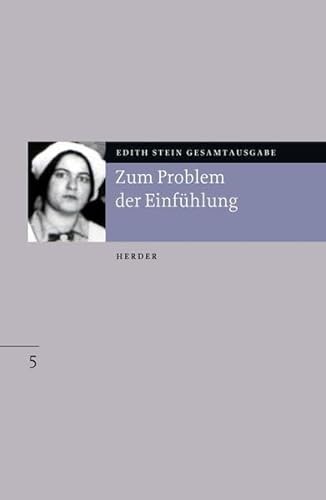Gesamtausgabe.: Zum Problem der Einfuhlung - Gesamtaufgabe (German Edition) (9783451273759) by Stein, Edith