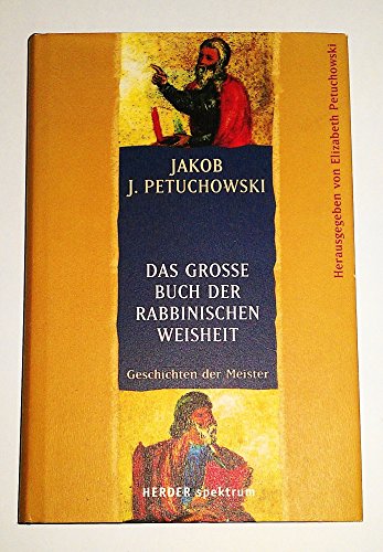 9783451274305: Das grosse Buch der rabbinischen Weisheit. Geschichten der Meister