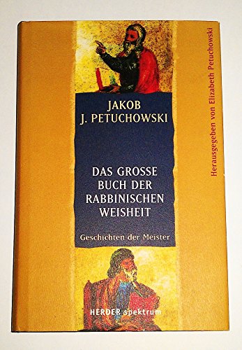 9783451274305: Das groe Buch der rabbinischen Weisheit. Geschichten der Meister.