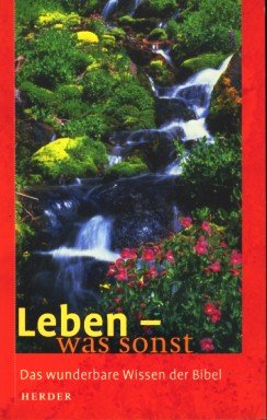 Stock image for Leben, was sonst for sale by Leserstrahl  (Preise inkl. MwSt.)