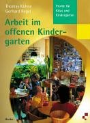 Beispielbild fr Arbeit im Offenen Kindergarten zum Verkauf von medimops