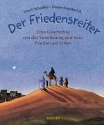 Der Friedensreiter. (9783451275104) by Scheffler, Ursel; Kunstreich, Pieter.