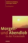 Stock image for Morgen- und Abendlob in der Gemeinde for sale by medimops