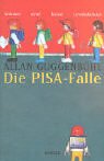 Beispielbild fr Die PISA-Falle. Schulen sind keine Lernfabriken zum Verkauf von medimops