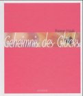 Stock image for Geheimnis des Glcks for sale by Versandantiquariat Felix Mcke