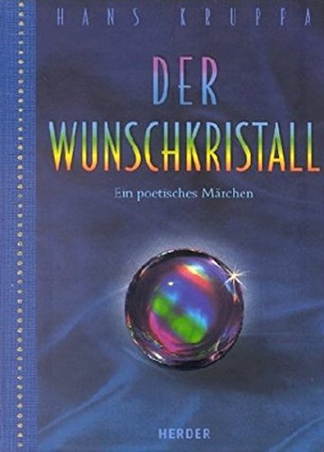 9783451277702: Der Wunschkristall - Ein poetisches Mrchen