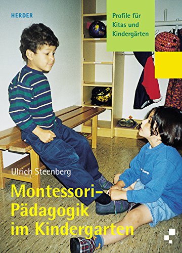 Beispielbild fr Montessori-Pdagogik im Kindergarten: Profile fr Kitas und Kindergrten zum Verkauf von medimops