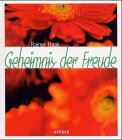 Stock image for Geheimnis der Freude for sale by Versandantiquariat Felix Mcke