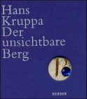 Der unsichtbare Berg. (9783451279751) by Kruppa, Hans