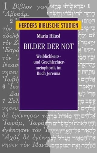 Stock image for Bilder der Not (Herders Biblische Studien 37) for sale by Den Hertog BV
