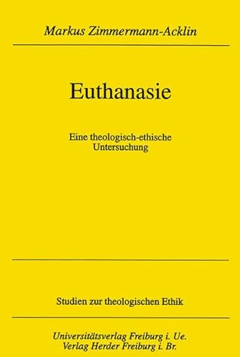 9783451280924: Euthanasie: Eine theologisch-ethische Untersuchung