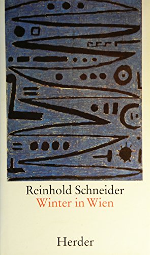 9783451281136: Winter in Wien: Aus meinen Notizbchern 1957-58. Mit der Grabrede von Werner Bergengruen, einer Portrtaufnahme sowie einer Wiedergabe der Totenmaske des Dichters