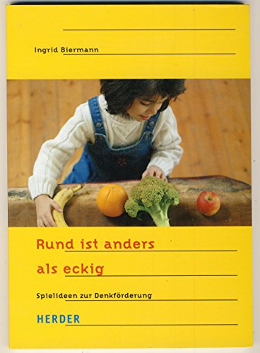 9783451281365: Rund ist anders als eckig.