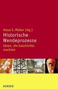 9783451281877: Historische Wendeprozesse.