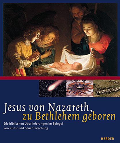 9783451282010: Jesus von Nazareth, zu Bethlehem geboren.