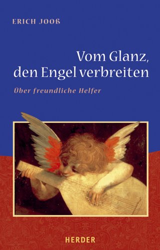 Stock image for Vom Glanz, den Engel verbreiten for sale by medimops