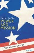 Stock image for Power and Mission: Was Amerika Antreibt for sale by HPB-Diamond