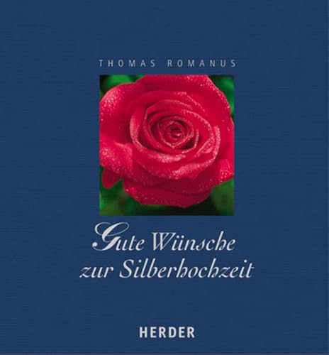 Stock image for Gute Wnsche zur Silberhochzeit for sale by Leserstrahl  (Preise inkl. MwSt.)