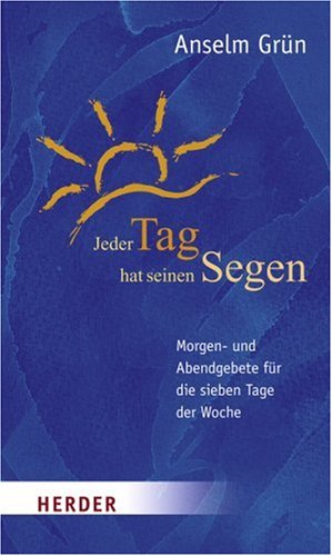 Stock image for Jeder Tag hat seinen Segen for sale by HPB-Red