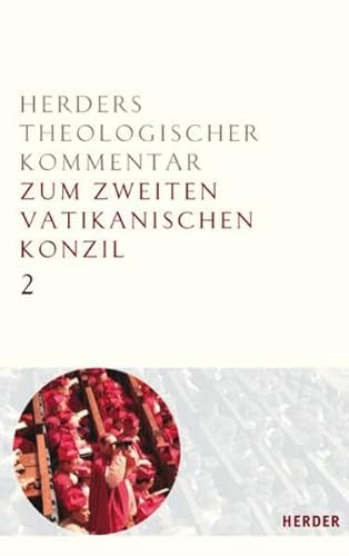 Herders Theologischer Kommentar 2 zum Zweiten Vatikanischen Konzil. - Franz Groll