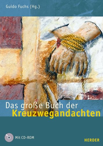 Stock image for Das groe Buch der Kreuzwegandachten for sale by medimops