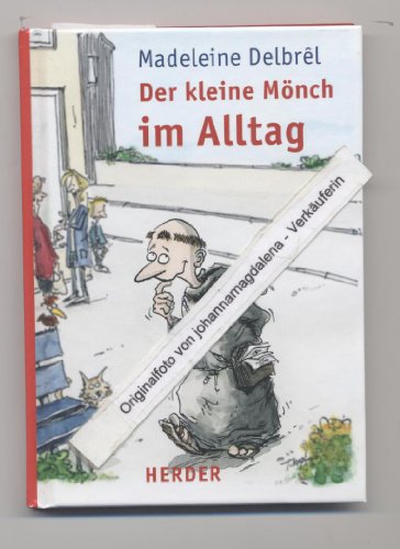 Beispielbild fr Der kleine Mnch im Alltag zum Verkauf von medimops