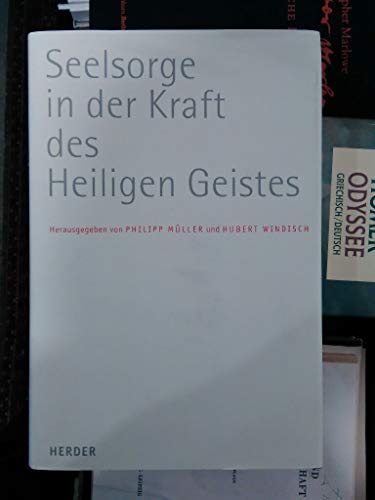 Imagen de archivo de Seelsorge in der Kraft des Heiligen Geistes. Festschrift fr Weihbischof Paul Wehrle a la venta por medimops