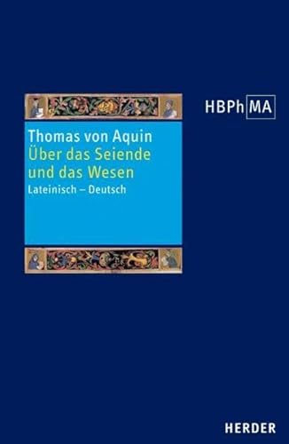 Ãœber das Seiende und das Wesen: Lateinisch - Deutsch (9783451286896) by Thomas Von Aquin