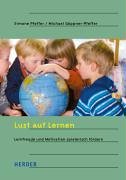 Stock image for Lust auf Lernen. Lernfreude und Motivation spielerisch frdern for sale by medimops