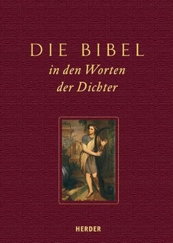 Beispielbild fr Die Bibel in den Worten der Dichter. Herausgegeben von Bertram Kircher [Abbildungen von Julius Schnorr von Carolsfeld] zum Verkauf von Antiquariat KAMAS