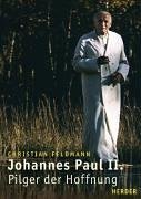 Stock image for Johannes Paul II: Pilger der Hoffnung. Softcover for sale by Deichkieker Bcherkiste