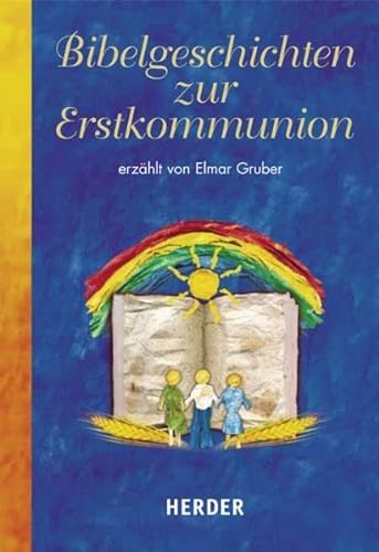 Stock image for Bibelgeschichten zur Erstkommunion for sale by Gabis Bcherlager