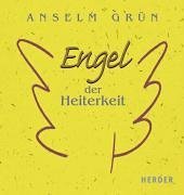 9783451289811: Engel der Heiterkeit - Grn, Anselm