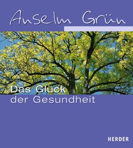 Das GlÃ¼ck der Gesundheit (9783451289873) by Unknown Author