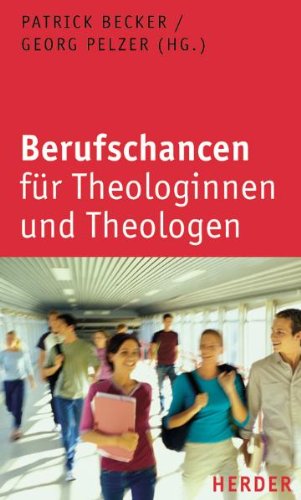 Beispielbild fr Berufschancen fr Theologinnen und Theologen. zum Verkauf von Antiquariaat Schot