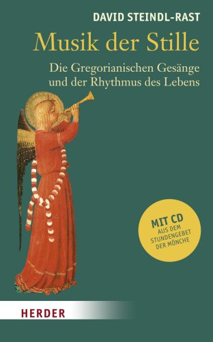 Imagen de archivo de Musik der Stille: Die Gregorianischen Gesnge und der Rhythmus des Lebens a la venta por medimops