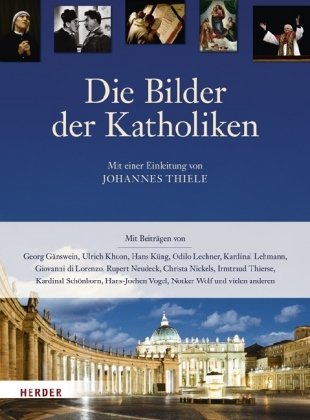 Die Bilder der Katholiken.